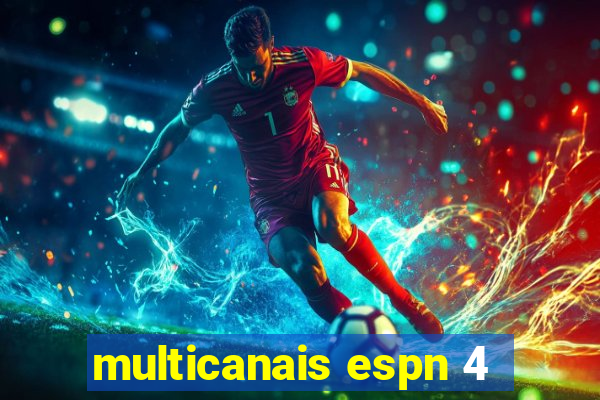 multicanais espn 4